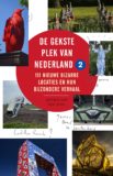 De gekste plek van Nederland 2