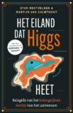 HET EILAND DAT HIGGS HEET, 2e druk – Stan Bentvelsen & Martijn van Calmthout